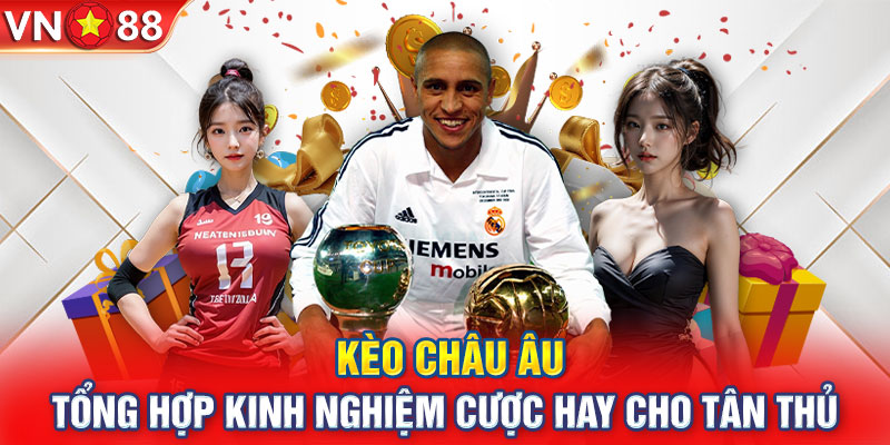 Kèo Châu u - Tổng Hợp Kinh Nghiệm Cược Hay Cho Tân Thủ